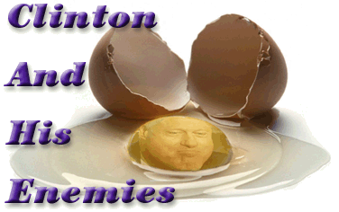 Clinton and his enemies