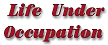 Life Under Occupation