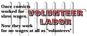Prison Held Captive: Convicts Now Asked to 'Volunteer' Free Labor