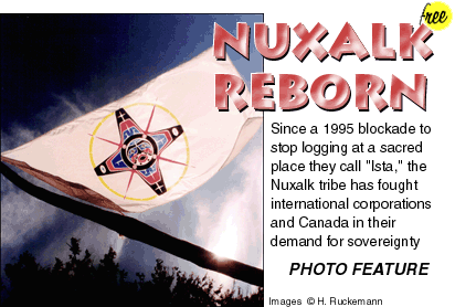 Since a 1995 blockade to stop logging at a sacred place they call 'Ista,' the Nuxalk tribe has fought international corporations and Canada in their demand  for sovereignty