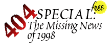 404 Special: The Missing News of 1998