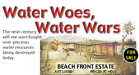 Water Woes, Water Wars