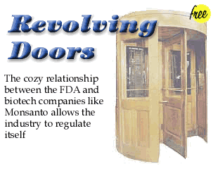 Revolving Doors:  Monsanto and the Regulators