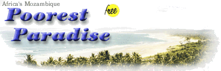 Mozambique, poorest paradise