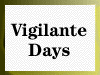 Vigilante Days